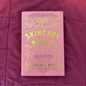 Skincare Bible by Dr Anjali Mahto
